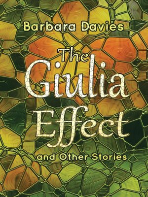 cover image of The Giulia Effect and Other Stories